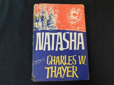 Lot 56 - Charles W THAYER, "Natasha", publ Michael...