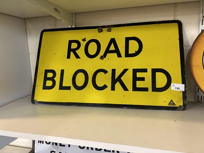 Lot 158 - Enamel sign 'Road Blocked'