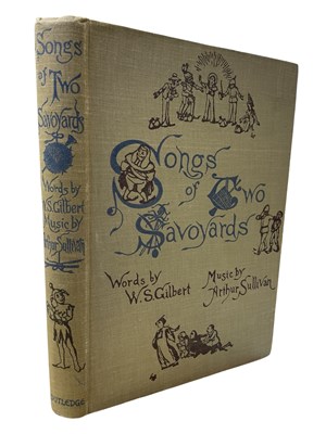 Lot 23 - W S GILBERT AND ARTHUR SULLIVAN: SONGS OF TWO...