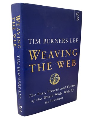 Lot 126 - TIM BERNERS-LEE: WEAVING THE WEB (THE PAST,...