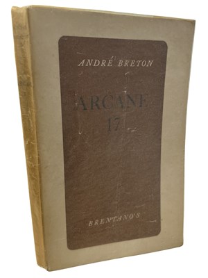 Lot 51 - ANDRE BRETON: ARCANE 17 (SECRET 17), New York,...
