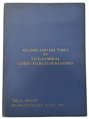 Lot 170 - LORD CHARLES BERESFORD AND H W WILSON: NELSON...