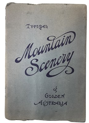 Lot 362 - TYPICAL MOUNTAIN SCENERY OF GOLDEN AUSTRALIA,...