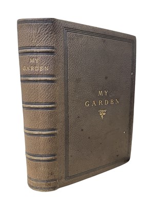 Lot 181 - ALFRED SMEE: MY GARDEN ITS PLAN AND CULTURE -...