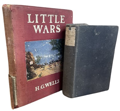 Lot 314 - H G WELLS: LITTLE WARS - A GAME FOR BOYS,...