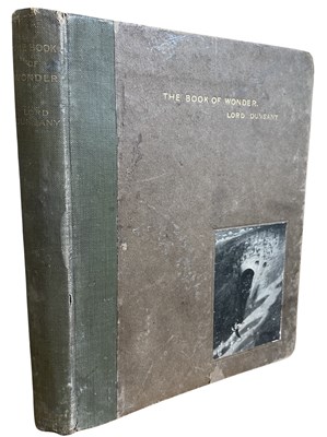 Lot 223 - LORD DUNSAY: THE BOOK OF WONDER - A CHRONICLE...