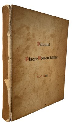 Lot 117 - ROBERT CHARLES HOPE: A GLOSSARY OF DIALECTAL...