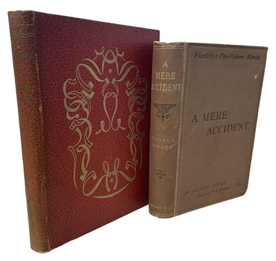 Lot 44 - A pair of novels GEORGE MOORE: A MERE ACCIDENT,...