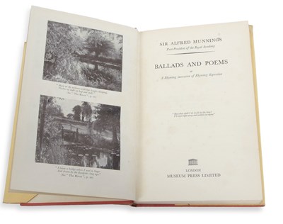 Lot 680 - Sir Alfred Munnings, "Ballads and Poems", 1957...