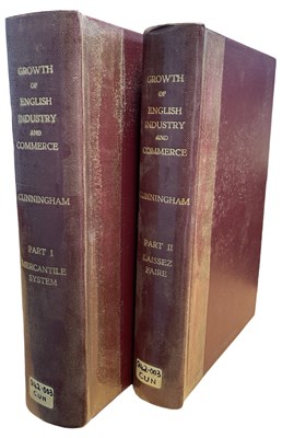 Lot 363 - W CUNNINGHAM: THE GROWTH OF ENGLISH INDUSTRY...