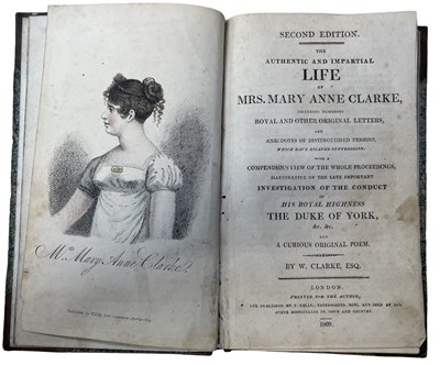 Lot 727 - W CLARKE: THE AUTHENTIC AND IMPARTIAL LIFE OF...