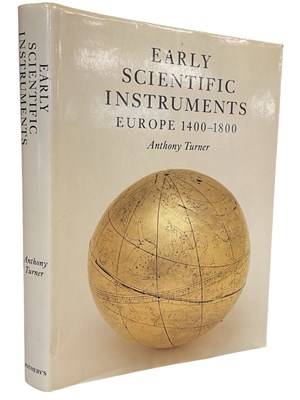 Lot 658 - ANTHONY TURNER: EARLY SCIENTIFIC INSTRUMENTS...