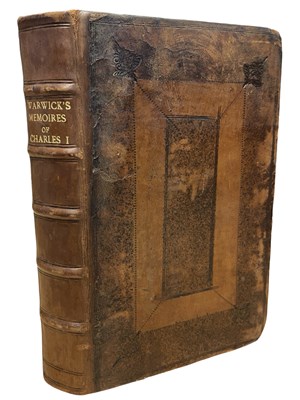 Lot 734 - SIR PHILIP WARWICK: MEMOIRES OF THE REIGNE OF...