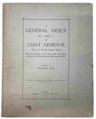 Lot 412 - WALTER RYE: A GENERAL INDEX TO PART I OF COAT...