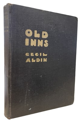 Lot 655 - CECIL ALDIN: OLD INNS, London, William...