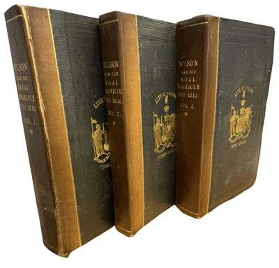 Lot 524 - THE LIFE AND SERVICES OF LORD NELSON, in 3...