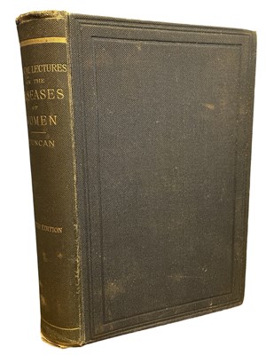 Lot 584 - J MATTHEWS DUNCAN: CLINICAL LECTURES ON THE...