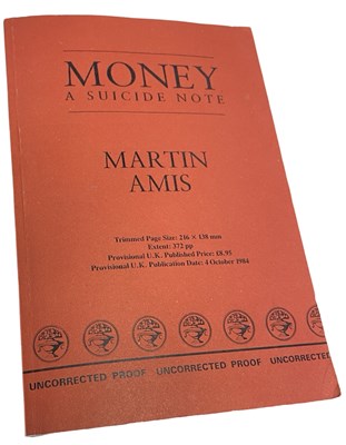 Lot 238 - MARTIN AMIS: MONEY - A SUICIDE NOTE. London,...