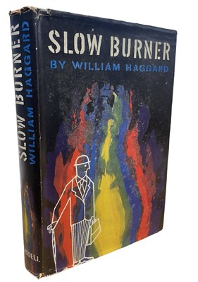 Lot 320 - WILLIAM HAGGARD: SLOW BURNER, London, Cassell...