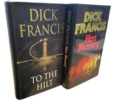 Lot 353 - DICK FRANCIS: 2 Titles: TO THE HILT, London,...