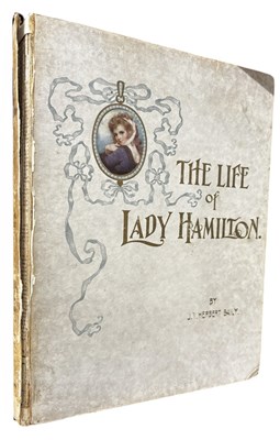 Lot 517 - J T HERBERT BAILY: THE LIFE OF LADY HAMILTON,...