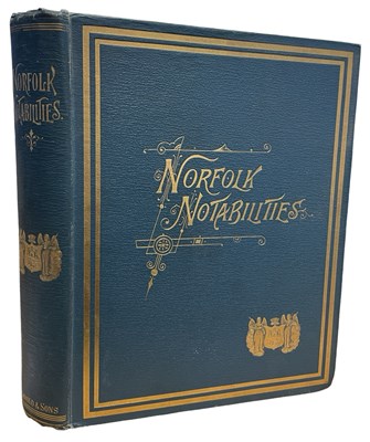 Lot 511 - C A MANNING PRESS: NORFOLK NOTABILITIES - A...