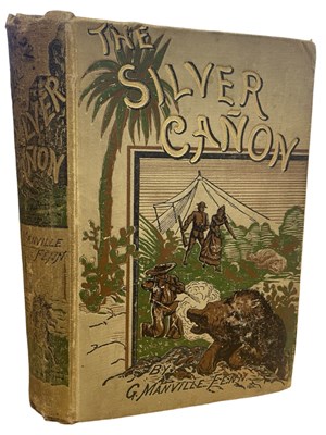 Lot 330 - G MANVILLE FENN: THE SILVER CANON - A TALE OF...