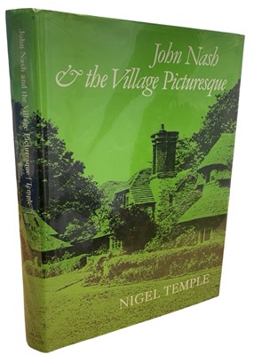 Lot 115 - NIGEL TEMPLE: JOHN NASH AND THE VILLAGE...