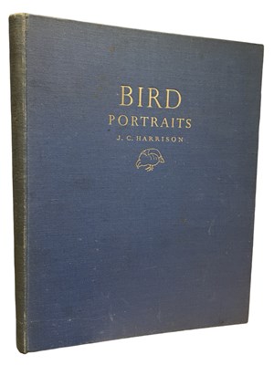 Lot 82 - J C HARRISON: BIRD PORTRAITS - A BOOK OF...