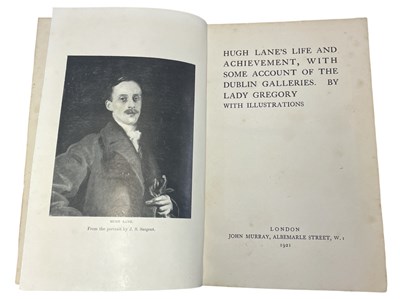 Lot 199 - LADY GREGORY: Hugh Lane's Life & Achievements...