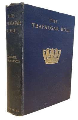 Lot 545 - COLONEL ROBERT HOLDEN MACKENZIE: THE TRAFALGAR...