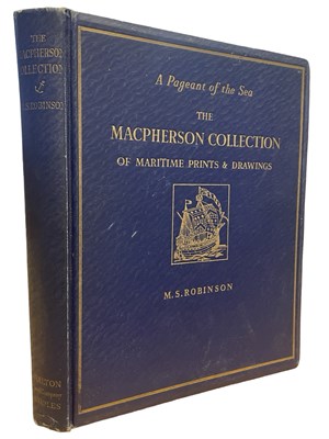 Lot 624 - M S ROBINSON: A PAGEANT OF THE SEA - THE...