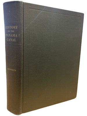 Lot 120 - IRA E BENNETT: HISTORY OF THE PANAMA CANAL -...