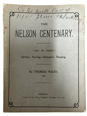 Lot 1366 - THOMAS FOLEY: THE NELSON CENTENARY. ''LEST WE...