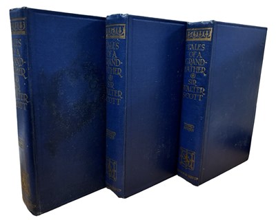 Lot 441 - SIR WALTER SCOTT: TALES OF A GRANDFATHER,...