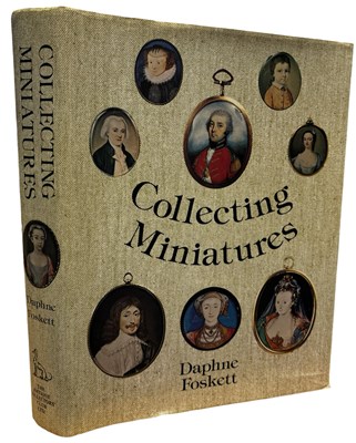 Lot 733 - DAPHNE FOSKETT: COLLECTING MINIATURES, London,...