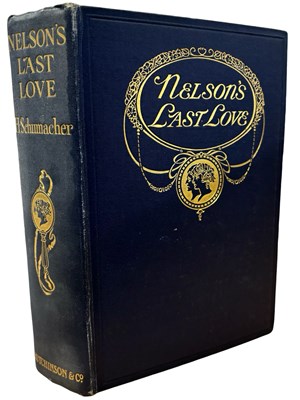 Lot 591 - HENRY SCHUMACHER: NELSON'S LAST LOVE, London,...