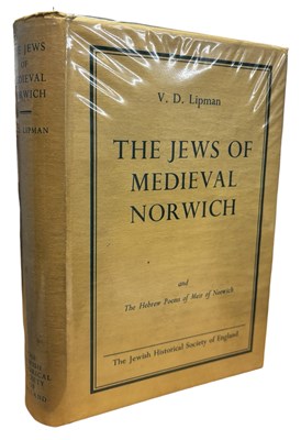 Lot 481 - V D LIPMAN: THE JEWS OF MEDIEVAL NORWICH AND...