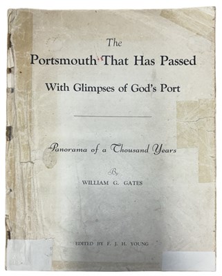 Lot 1371 - WILLIAM G GATES: THE PORTSMOUTH THAT HAS...