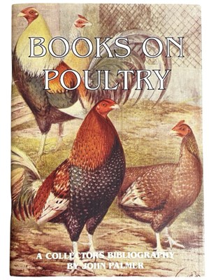 Lot 102 - Books on Poultry A Collectors Bibliography by...