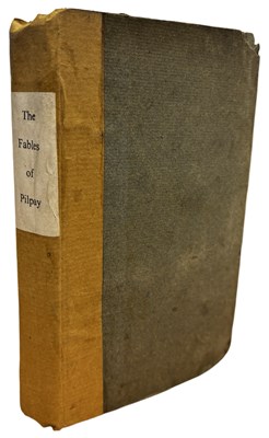 Lot 827 - THE FABLES OF PILPAY, London, Printed for...