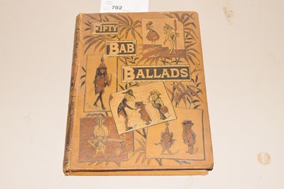 Lot 702 - W S GILBERT: FIFTY 'BAB' BALLADS - MUCH SOUND...