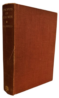 Lot 453 - H G WELLS: APROPOS OF DOLORES, London,...