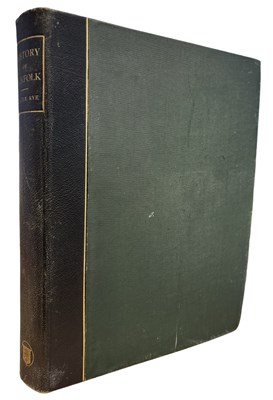 Lot 527 - WALTER RYE: A HISTORY OF NORFOLK, London,...