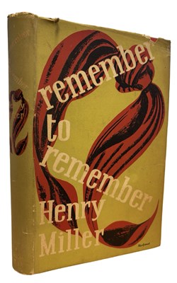 Lot 451 - HENRY MILLER: REMEMBER TO REMEMBER, London,...