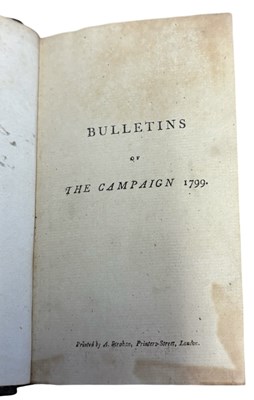 Lot 16 - ANON / VARIOUS: BULLETINS OF THE CAMPAIGN 1799,...