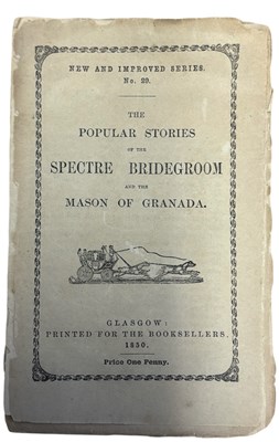 Lot 1165 - THE POPULAR STORIES OF THE SPECTRE BRIDEGROOM...