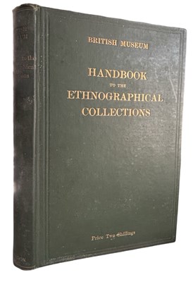 Lot 778 - BRITISH MUSEUM: HANDBOOK TO THE ETHNOGRAPHICAL...