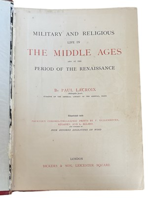 Lot 81 - PAUL LACROIX: MILITARY AND RELIGIOUS LIFE IN...