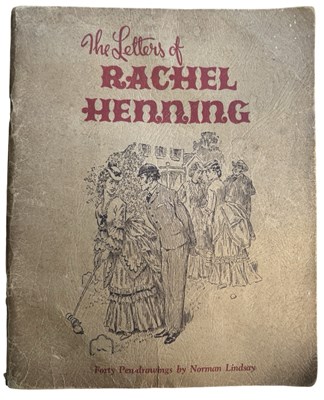 Lot 1266 - NORMAN LINDSAY [Illus]: THE LETTERS OF RACHEL...